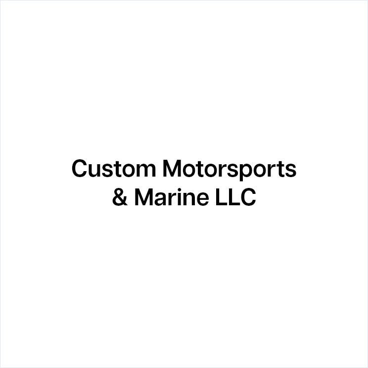Custom Motorsports & Marine LLC